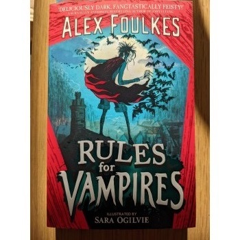 Signed copy of Rules for Vampires by Alex Foulkes