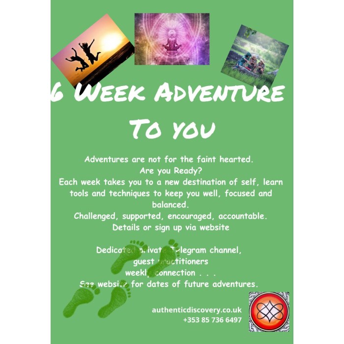 6 week Adventure to You