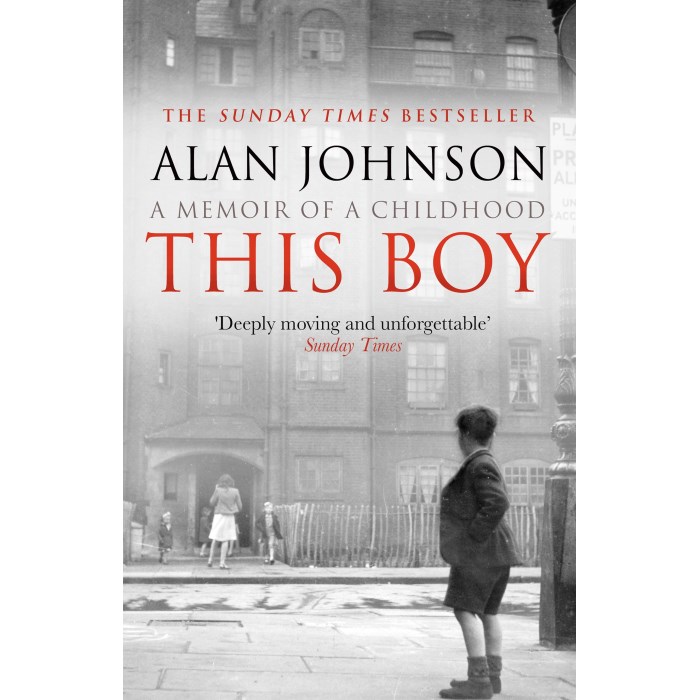 LOT 2; For Readers: A signed copy of This Boy [autobiography] by Alan Johnson