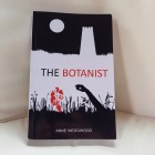 LOT 8: For Readers: A signed copy of `The Botanist`, a murder mystery set in Beverley.