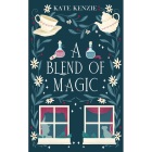 LOT 11: For Readers - A signed copy of A Blend of Magic